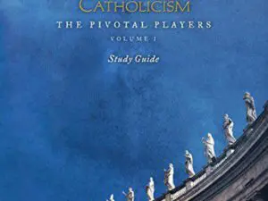 Catholicism The Pivotal Players book cover