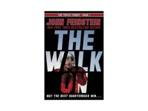 Book cover: The Walk-On by John Feinstein