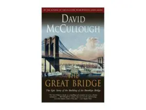 Book cover: The Great Bridge by David McCullough