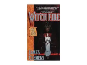 Witch Fire book cover by James Clemens