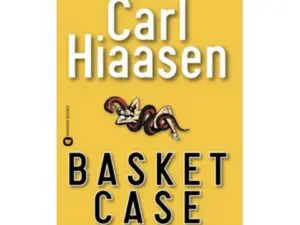 Yellow book cover: Carl Hiaasen's Basket Case