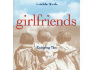 Book cover Girlfriends showing three girls embracing