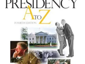 The Presidency A to Z book cover