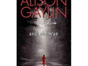 And She Was: Brenna Spector Series, Book 1 by Alison Gaylin (MMP)