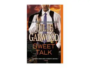 Sweet Talk: Buchanan/Renard/MacKenna Series, Book 10 by Julie Garwood (MMP)