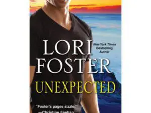 Unexpected by Lori Foster (MMP)