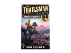 The Trailsman: Terror Trackdown: Trailsman Series, Book 382 by Jon Sharpe (MMP)