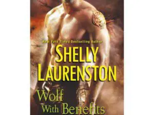 Wolf with Benefits by Shelly Laurenston (MMP)