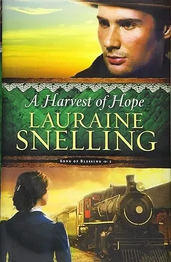 A harvest of hope by lauraine snelling