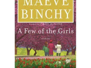 A few of the girls by maeve binchy