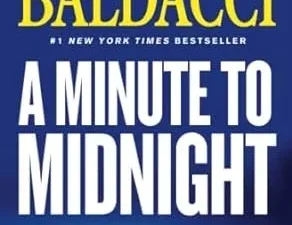 A minute to midnight by james baldacci