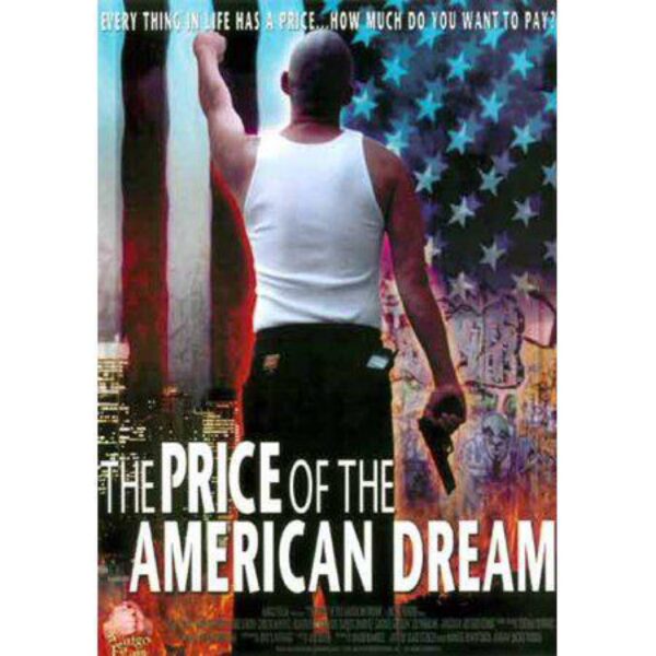 The Price Of The American Dream (DVD)