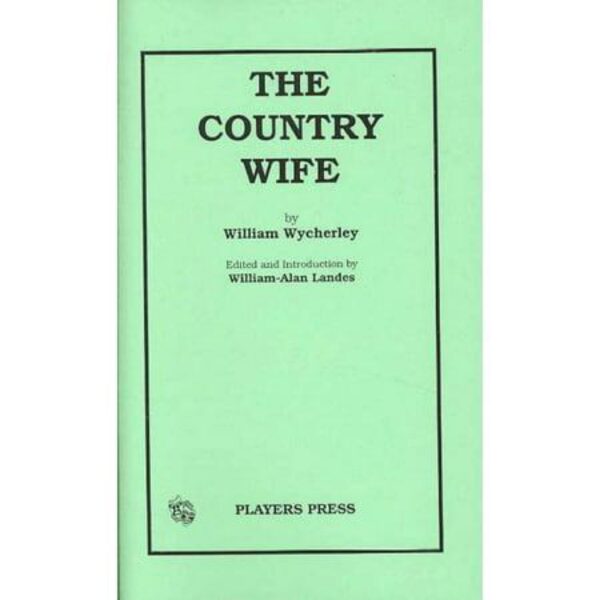 The Country Wife by William Wycherly (Paperback)