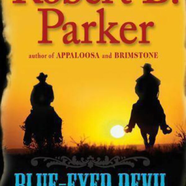 Blue-Eyed Devil by Robert B. Parker