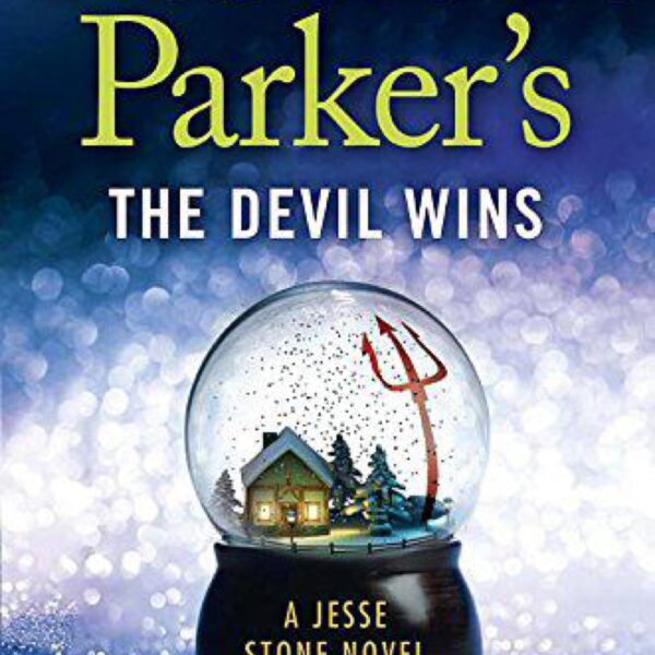 Robert B. Parker's The Devil Wins by Reed Farrel Coleman