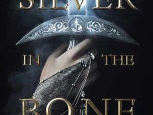 Silver in the Bone cover: hand with sword