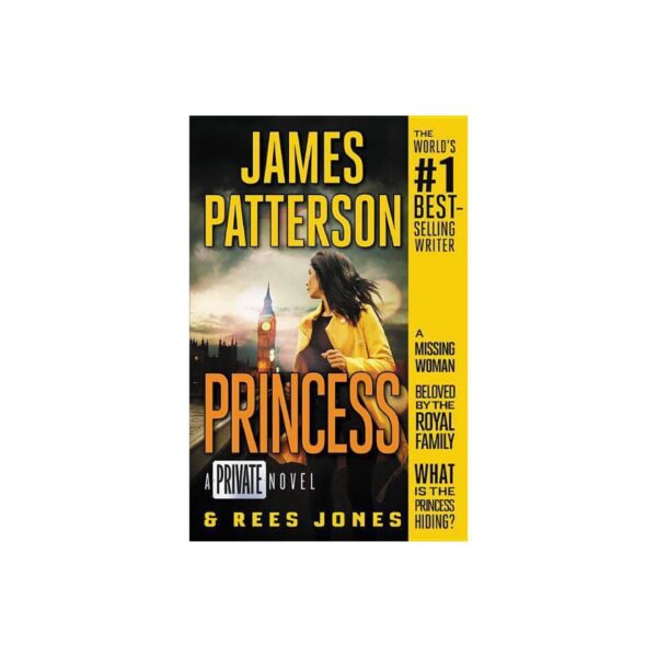 Princess: Private, Book 14 by James Patterson and Rees Jones (Trade Paperback)