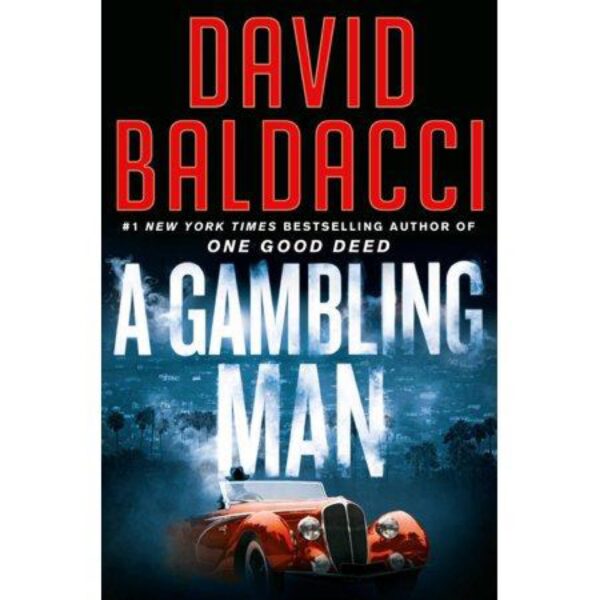 A Gambling Man by David Baldacci