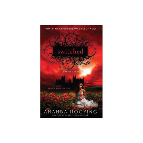 Switched: Trylle Trilogy, Book 1 by Amanda Hocking (Trade Paperback)