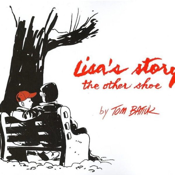 Lisa's Story: The Other Shoe by Tom Batiuk (Trade Paperback)