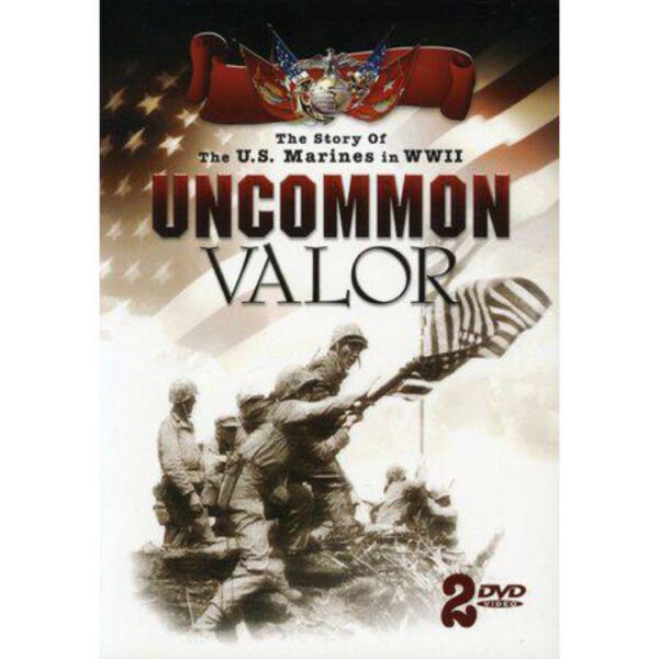 Uncommon Valor: The Story Of The U.S. Marines in WWII (2 Disc DVD Set)