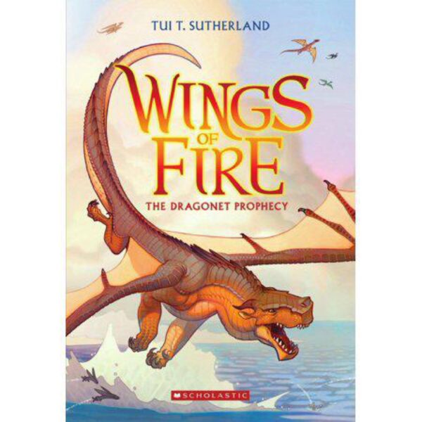 The Dragonet Prophecy: Wings of Fire, Book 1 by Tui T. Sutherland (Trade Paperback)