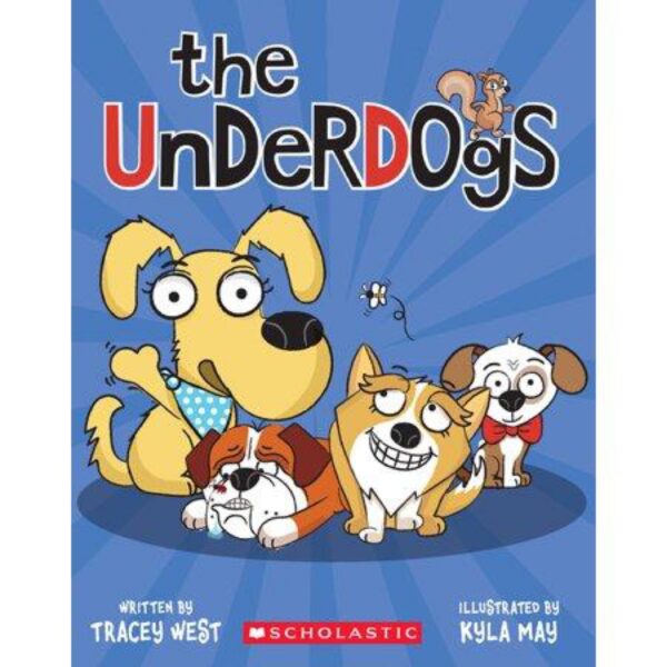 The Underdogs by Tracey West (Trade Paperback)