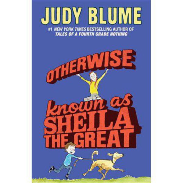 Otherwise known as Sheila The Great by Judy Blume (Trade Paperback)