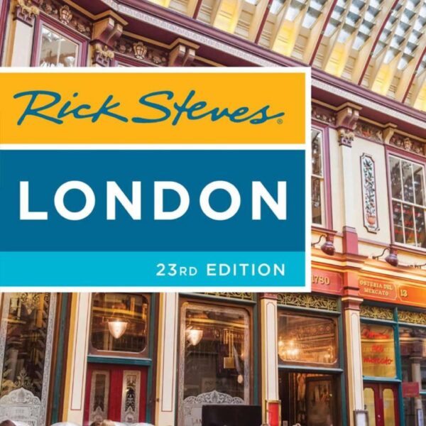 London: Travel Guide (23rd Edition) by Rick Steves and Gene Openshaw (Softcover)