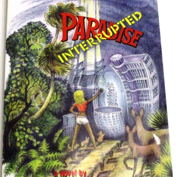 Paradise Interrupted by Tom Levine (Trade Paperback)