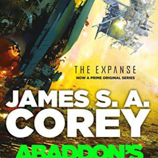 Abaddon's Gate: The Expanse, Book 3 by James S. A. Corey (Trade Paperback)