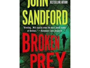 Broken Prey: Prey Series, Book 16 by John Sandford (MMP)