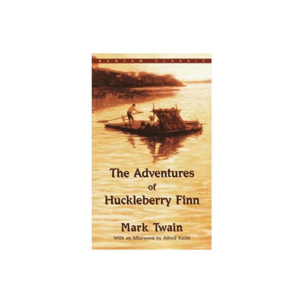 The Adventures of Huckleberry Finn: Bantam Classics by Mark Twain (Paperback)