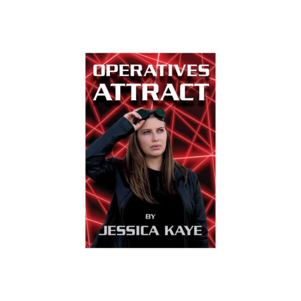 Operatives Attract by Jessica Kaye