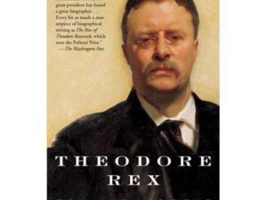 Theodore Rex by Edmund Morris