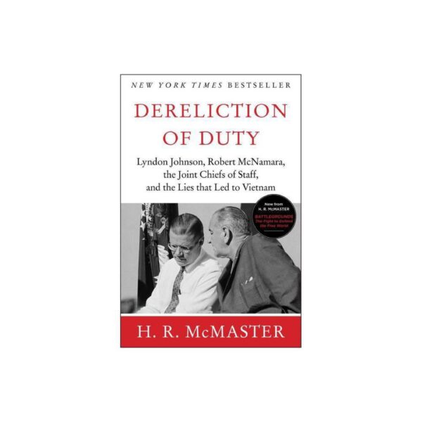 Dereliction Of Duty by H. R. McMaster