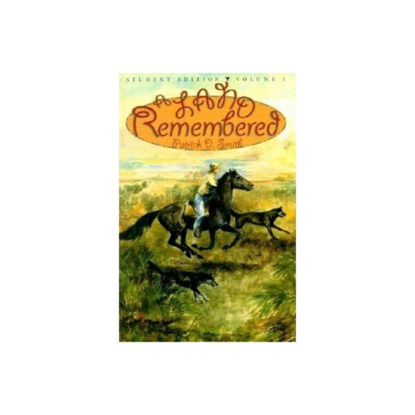 A Land Remembered, Volume 1 by Patrick D. Smith (Softcover)