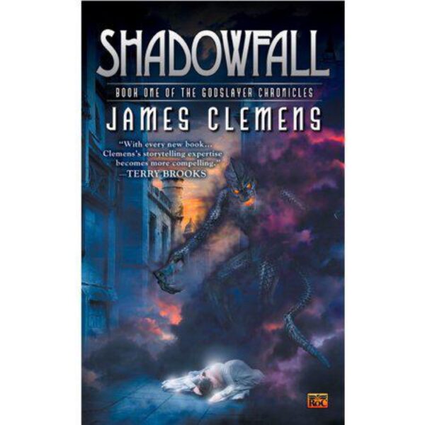 Shadowfall by James Clemens (MMP)