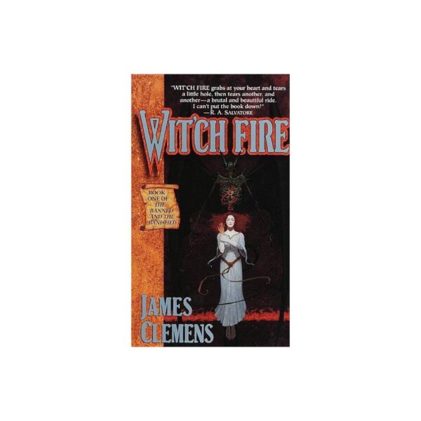 Witch Fire by James Clemens (MMP)