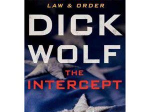The Intercept: Jeremy Fisk, Book 1 by Dick Wolf (Hardcover)
