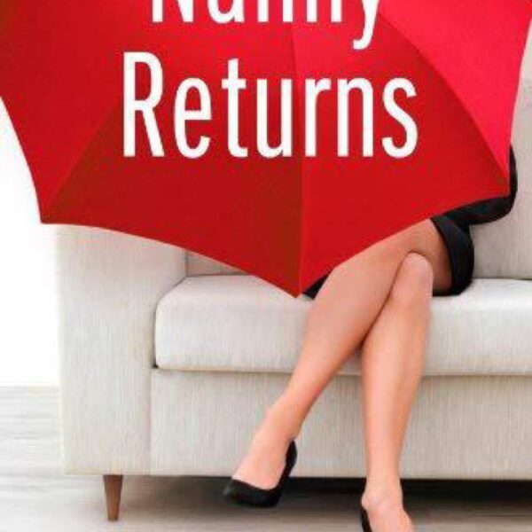 Nanny Returns by Emma McLaughlin and Nicola Kraus