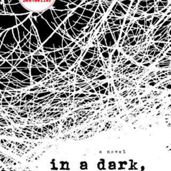 In a Dark, Dark Wood by Ruth Ware