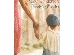 Trudy's Promise by Marcia Preston