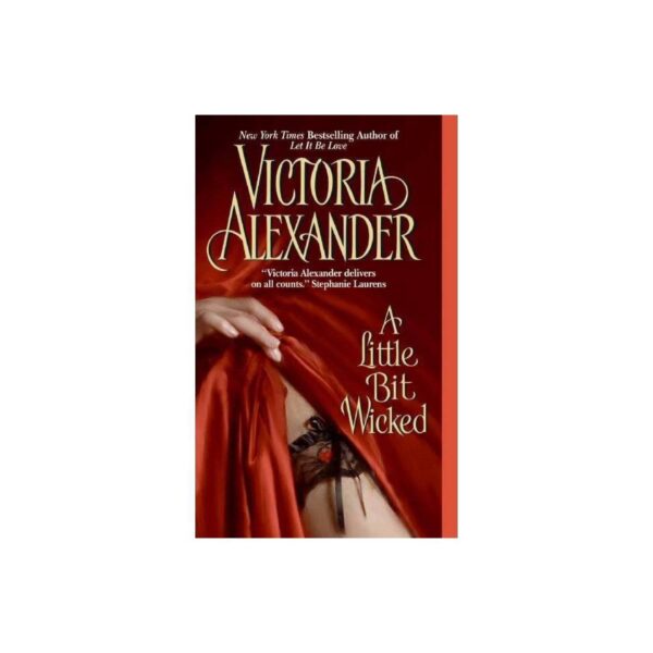 A Little Bit Wicked by Victoria Alexander