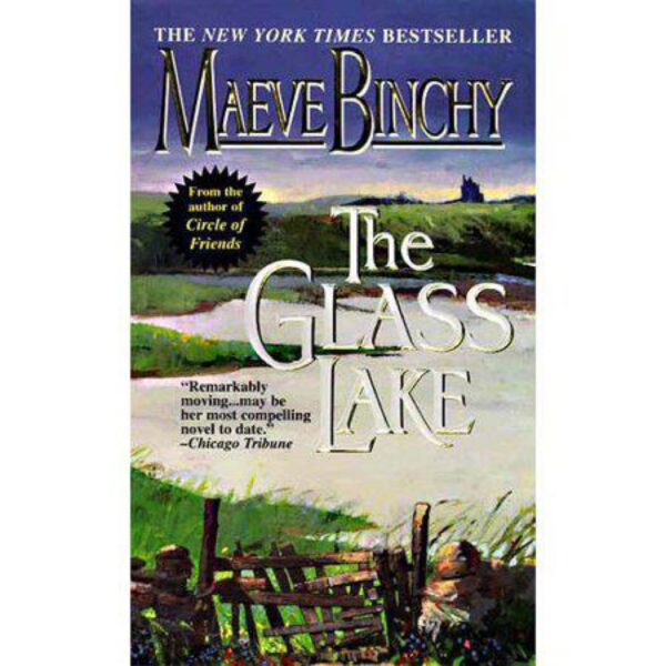 The Glass Lake by Maeve Binchy (MMP)