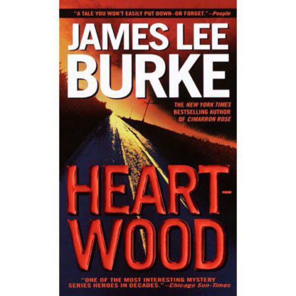 Heartwood by James Lee Burke (MMP)