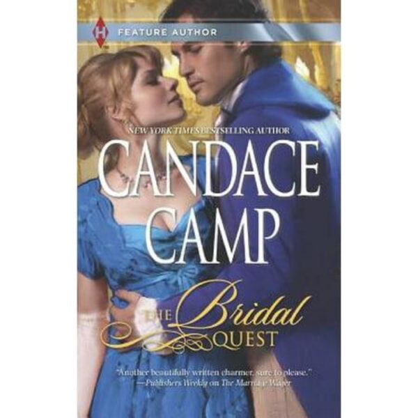 The Bridal Quest by Candace Camp (MMP)