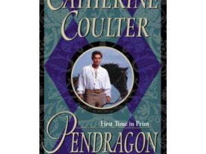 Pendragon book cover by Catherine Coulter