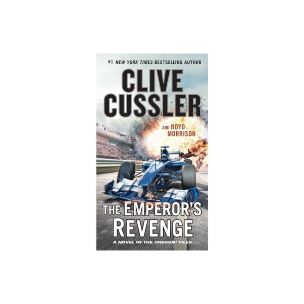 The Emperor's Revenge by Clive Cussler and Boyd Morrison (MMP)