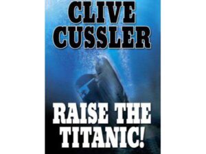 Clive Cussler Raise the Titanic cover